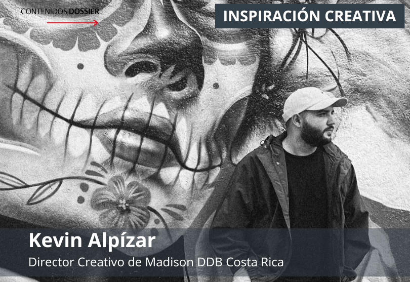 Portada de Inspiración Creativa, por Kevin Alpízar Director Creativo, Madison DDB Costa Rica