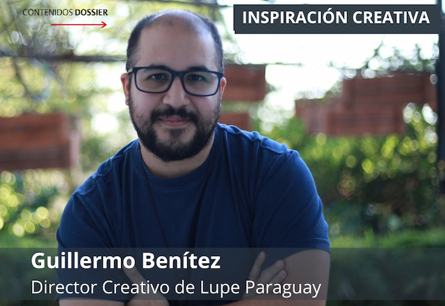 Portada de Inspiración Creativa, por Guillermo Benítez, Director Creativo de Lupe Paraguay