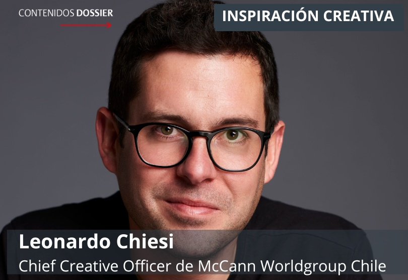 Portada de Inspiración Creativa, por Leonardo Chiesi, CCO de McCann Worldgroup Chile y Líder del Council Regional de MW Latinoamérica