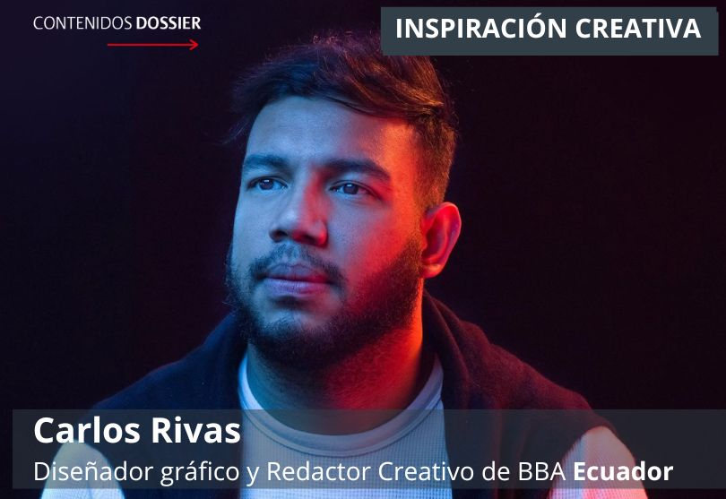 Portada de Inspiración Creativa, por Carlos Rivas, Diseñador Gráfico y Redactor Creativo de BBA Ecuador