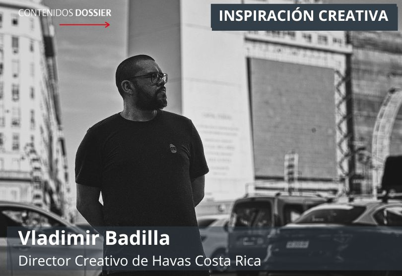 Portada de Inspiración Creativa, por Vladimir Badilla, Director Creativo de Havas Costa Rica