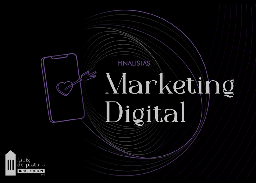 Portada de Los finalistas del Lápiz de Platino de Marketing Digital