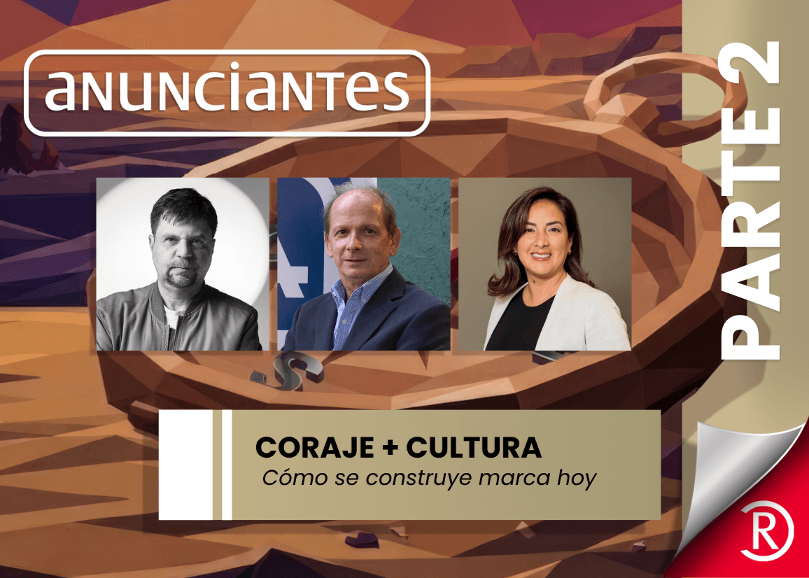 Portada de Del coraje a la cultura: cómo se construye marca hoy (Parte 2)