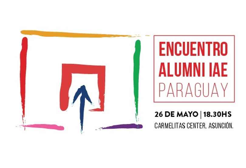 Portada de Linck & Linck Paraguay y IAE Business School convocan al Encuentro Alumni IAE Paraguay