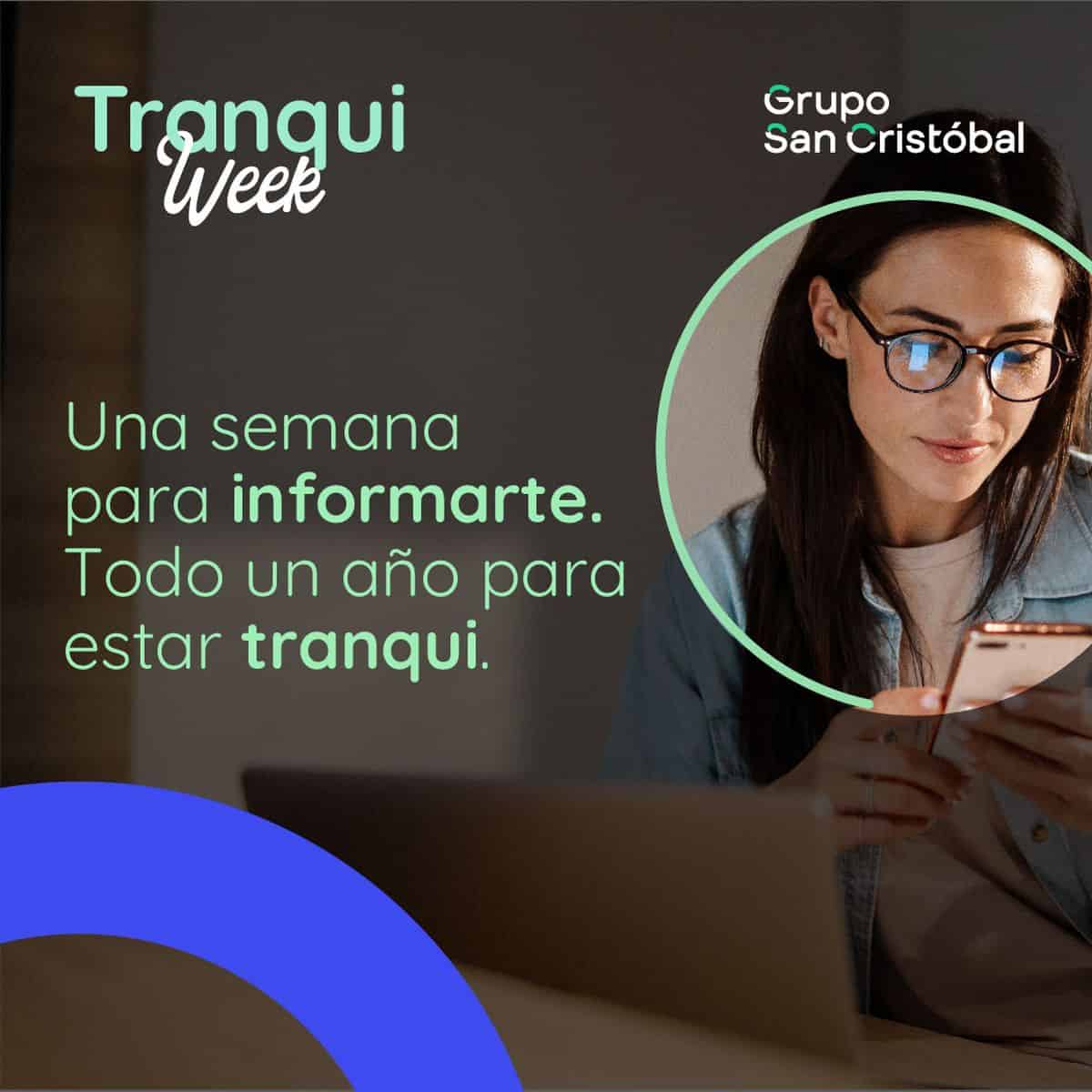 Portada de Grupo San Cristóbal presenta Tranqui Week 