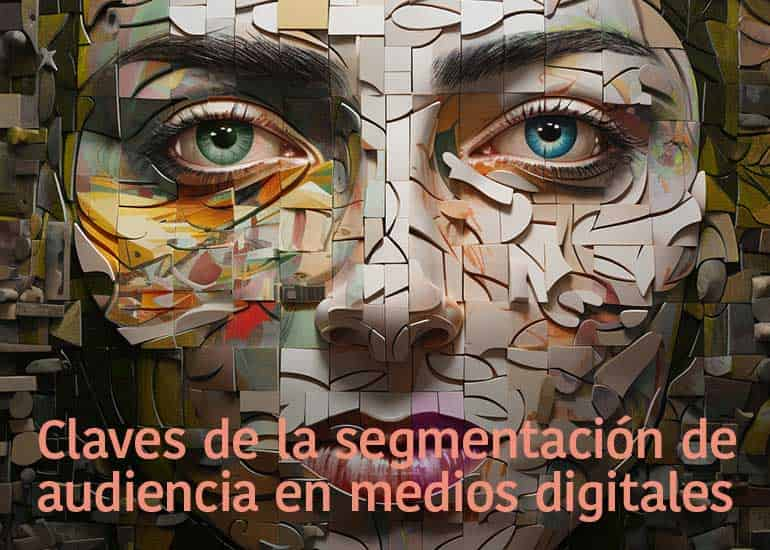 Portada de Las claves de la segmentación de audiencia en medios digitales