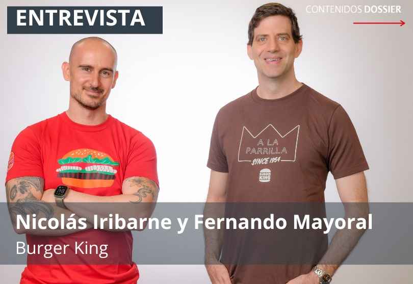 Portada de Nicolás Iribarne y Fernando Mayoral: expectativas y proyectos para Burger King en Argentina y Chile