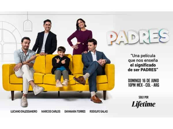 Portada de Lifetime presenta su nueva producción original “Padres”