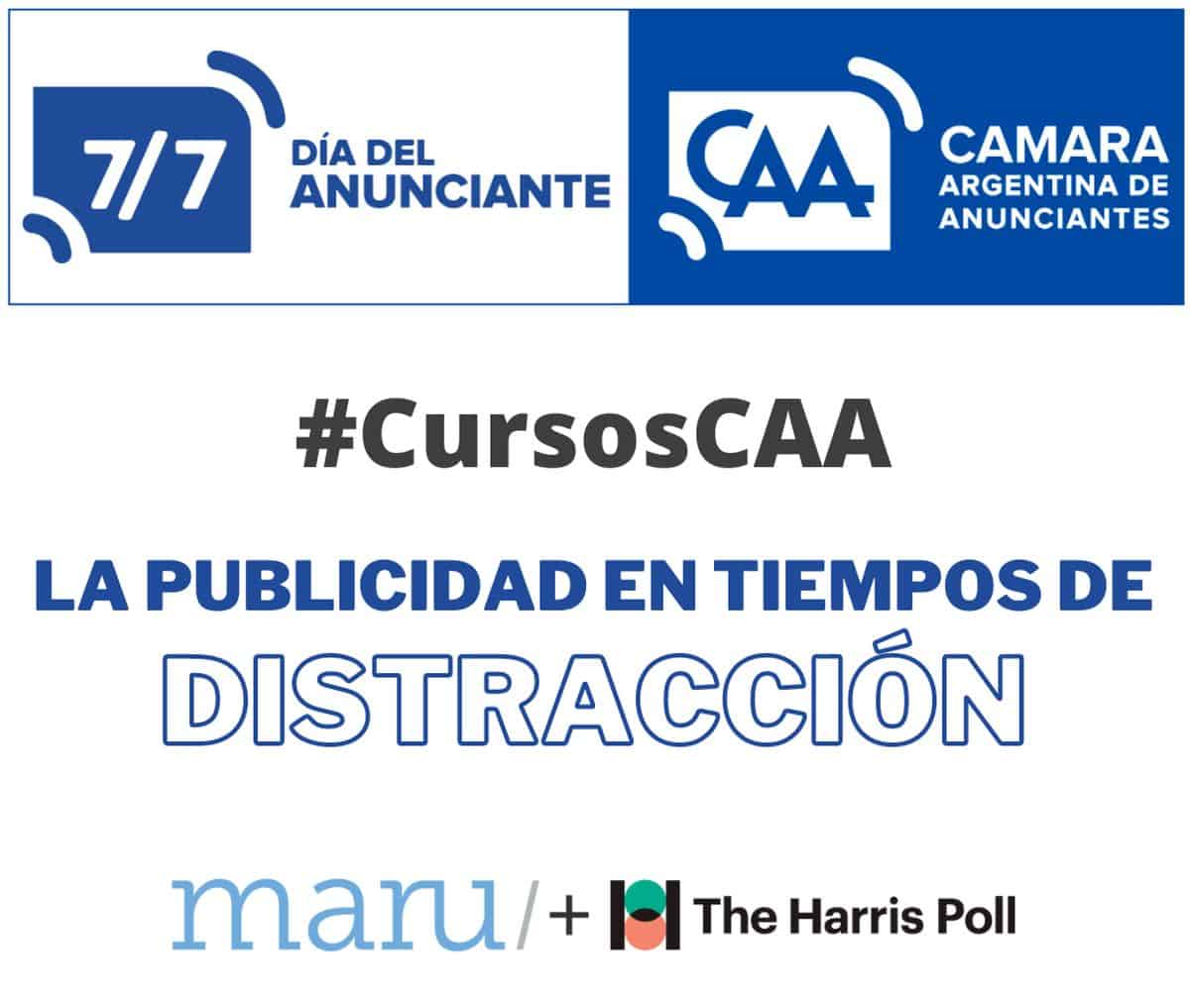 Portada de En el marco del Día del Anunciante, la Cámara Argentina de Anunciantes organiza #CursosCAA: La publicidad en tiempos de distracción