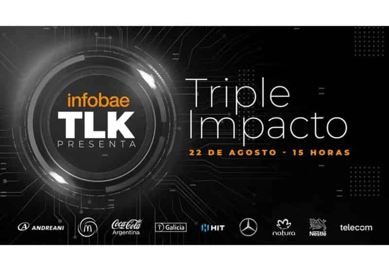 Portada de Infobae Talks Triple Impacto: un espacio para descubrir las estrategias de sustentabilidad más relevantes