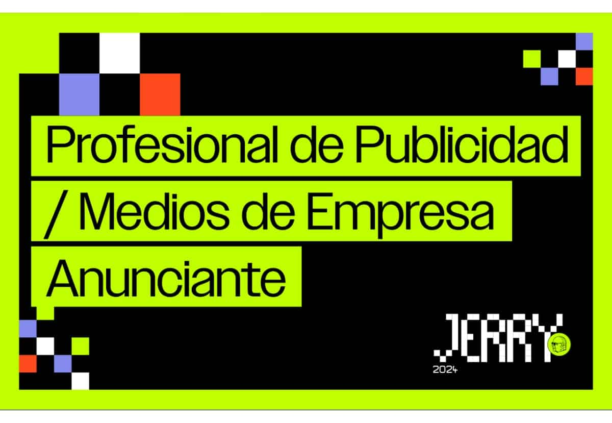 Portada de Premios Jerry 2024 - Profesional de Publicidad/Medios de Empresa Anunciante