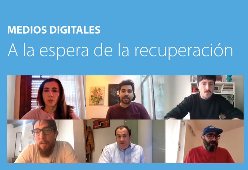 Portada de Contenido Dossier Digital: Medios digitales - A la espera de la recuperación