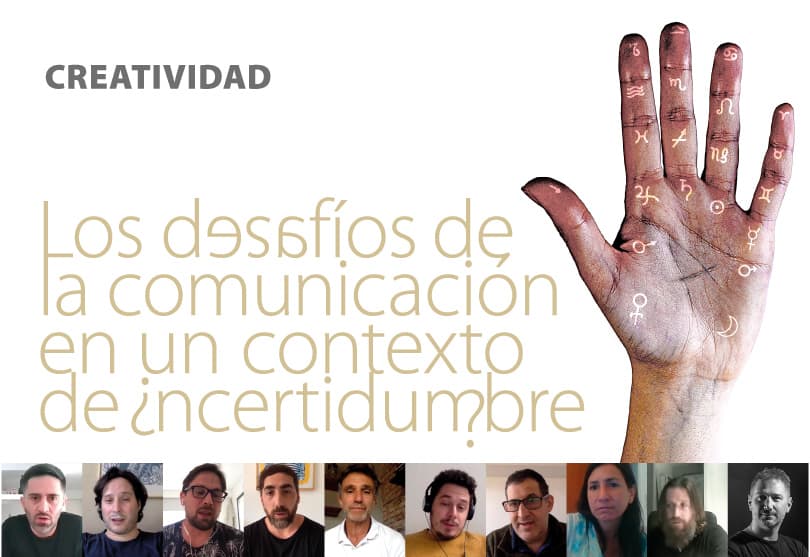 Portada de Contenido Dossier Agencias & Anunciantes: Creatividad. Los desafíos de la comunicación en un contexto de incertidumbre