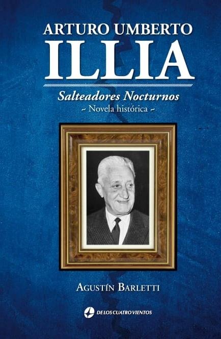 Portada de “Salteadores Nocturnos”, la nueva novela histórica sobre Arturo Illia