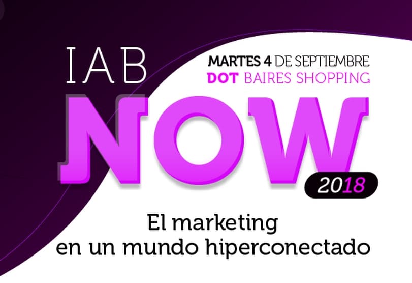 Portada de IAB Now 2018: el marketing en un mundo hiperconectado