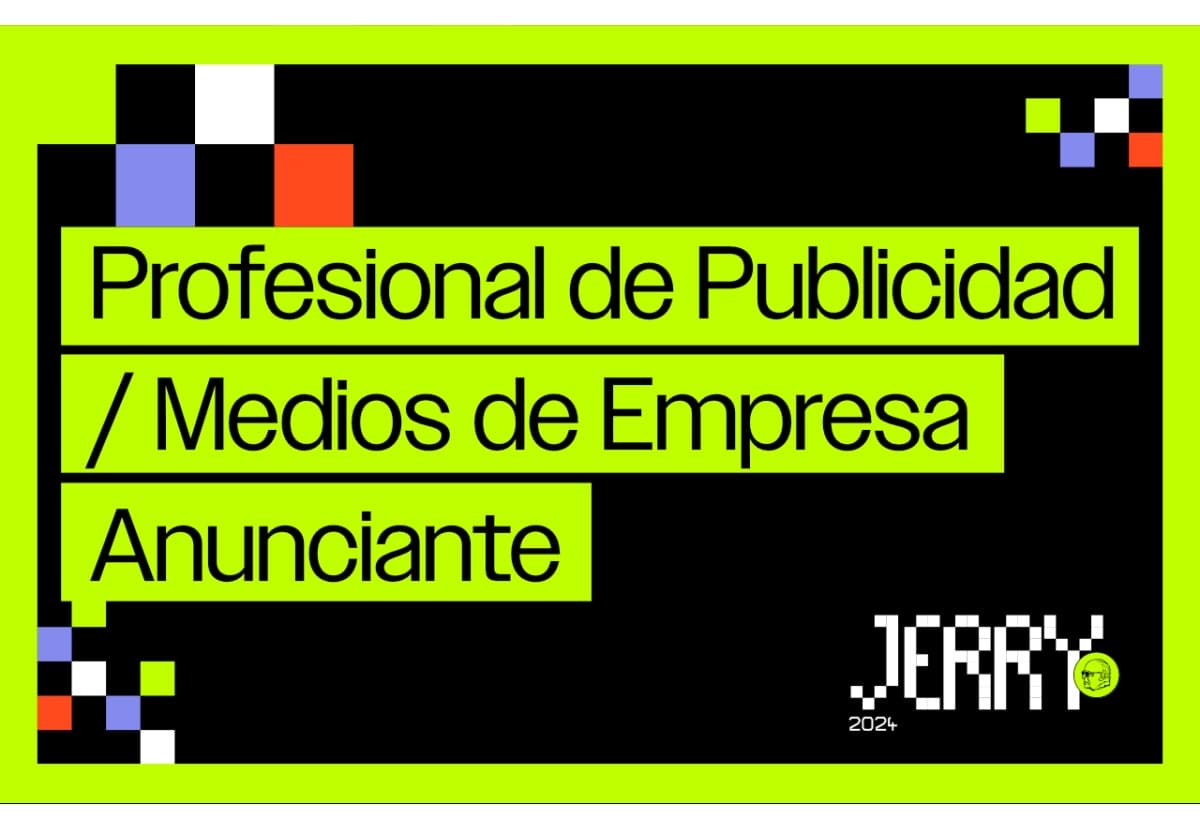 Portada de Premios Jerry 2024 - Profesional de Publicidad/Medios de Empresa Anunciante