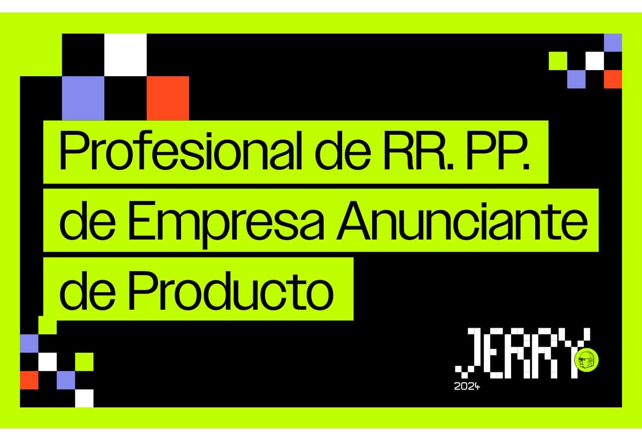 Portada de Premios Jerry 2024 - Profesional de RR.PP. de Empresa Anunciante de Producto