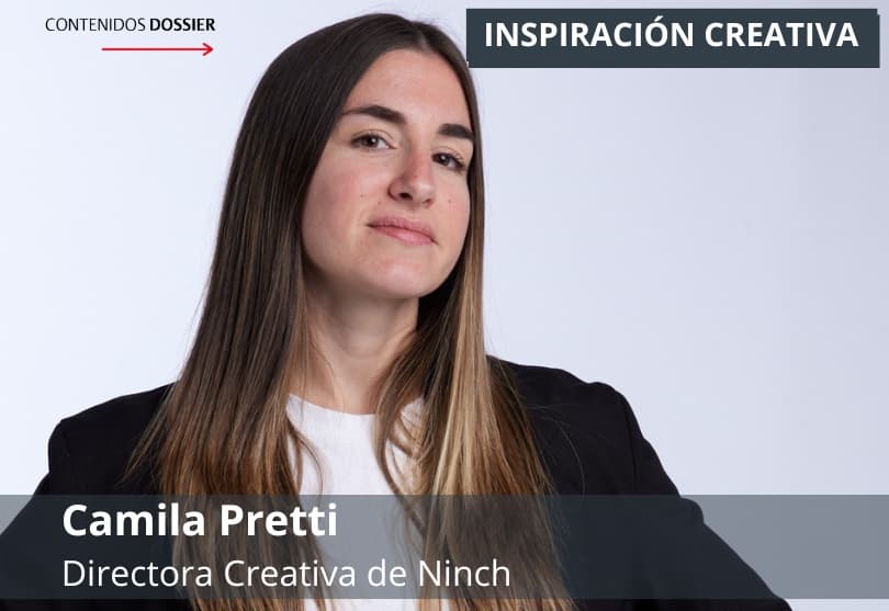 Portada de Inspiración Creativa, por Camila Pretti, Directora Creativa de Ninch