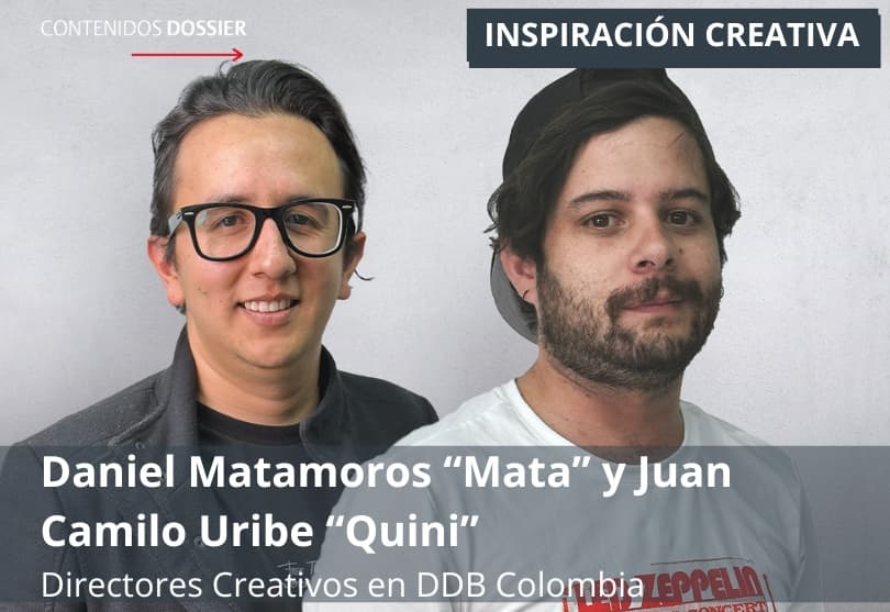 Portada de Inspiración Creativa, por Daniel Matamoros “Mata” y Juan Camilo Uribe “Quini”, Directores Creativos en DDB Colombia