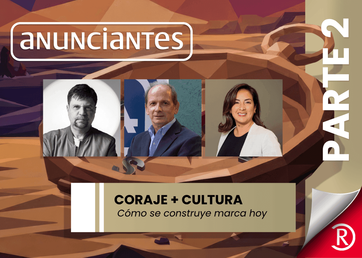 Portada de Del coraje a la cultura: cómo se construye marca hoy (Parte 2)