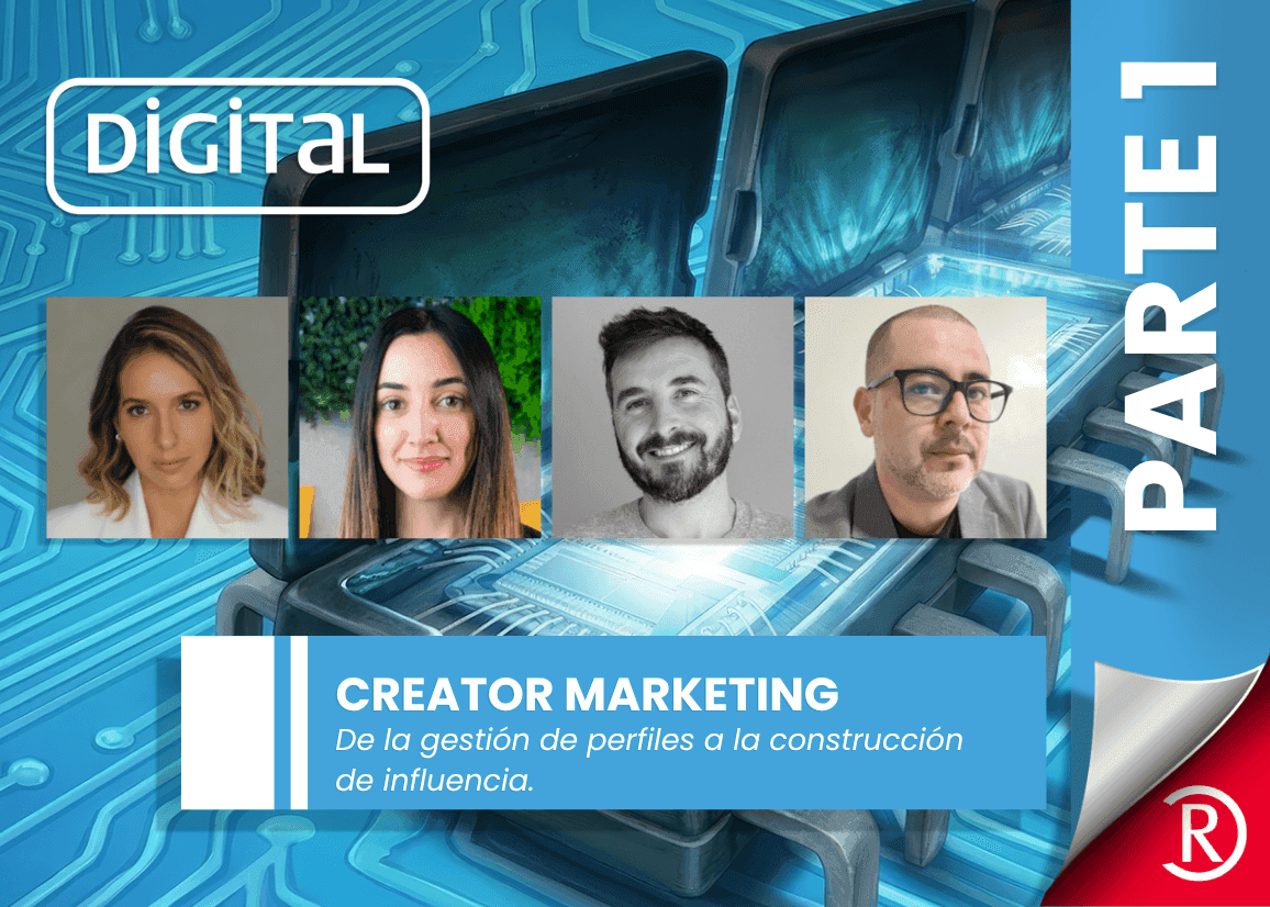 Portada de Creator marketing: de la gestión de perfiles a la construcción de influencia (Parte 1)