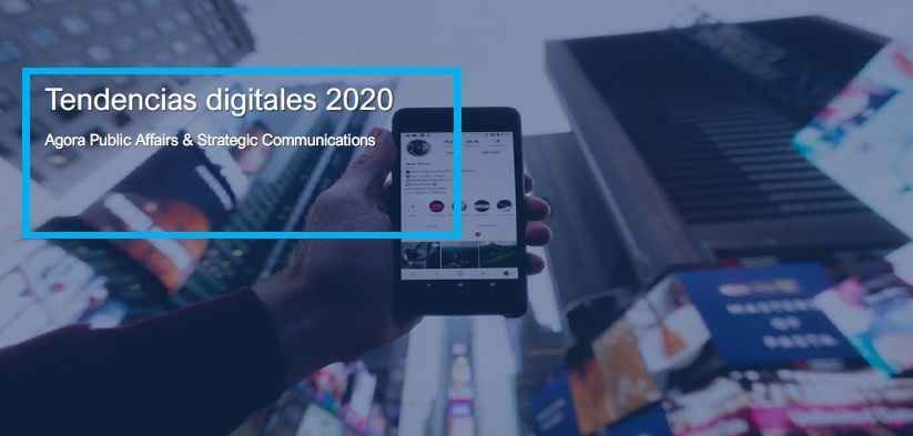 Portada de Agora presenta 10 proyecciones digitales que las marcas deberían tener en cuenta en 2020