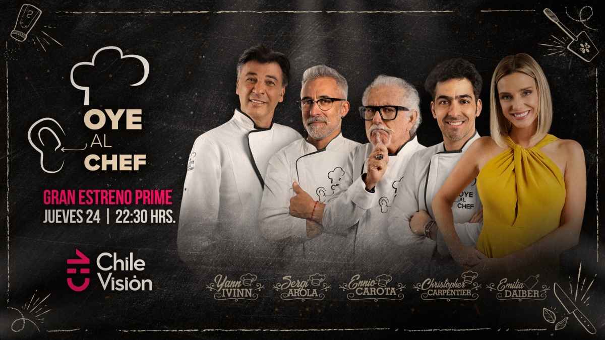 Portada de WarnerMedia Latin America presenta “Oye al Chef” por su pantalla de Chilevisión 