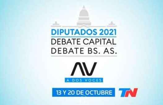Portada de El Debate 2021 a Diputados se verá por la pantalla de TN