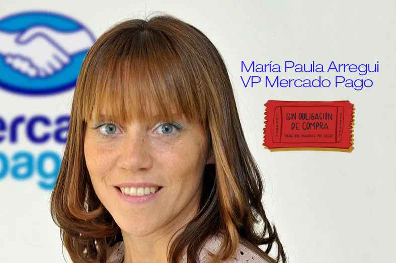 Portada de Podcast: María Paula Arregui, SVP de Mercado Pago: Democratizar las Finanzas