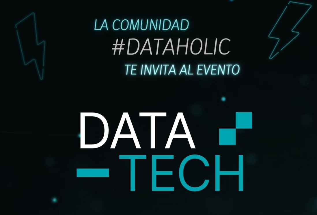 Portada de Llega Data Tech, evento para la comunidad de #DataHolic by Galicia