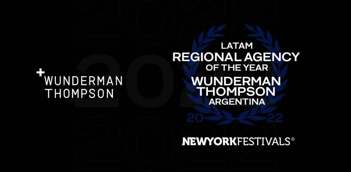 Portada de Wunderman Thompson Argentina fue la agencia regional de LATAM del año en los New York Festivals