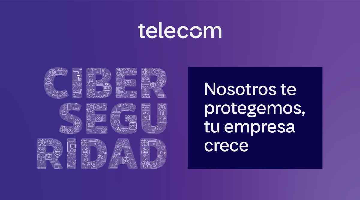 Portada de Estreno: Telecom presenta su nueva campaña integral de Ciberseguridad para el segmento empresas