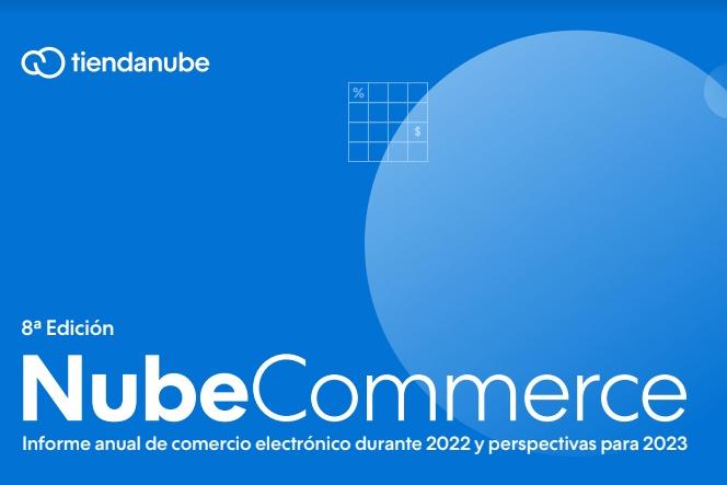 Portada de Tiendanube presenta NubeCommerce, su informe anual de comercio electrónico