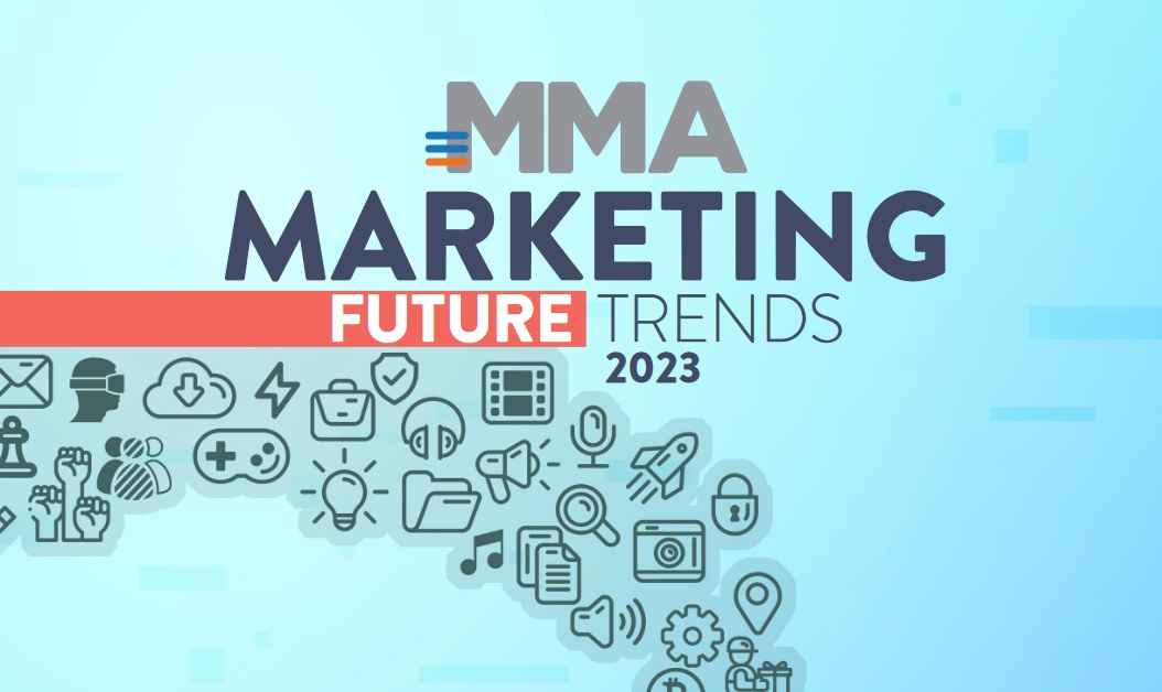 Portada de MMA presenta los resultados de su Marketing Future Trends