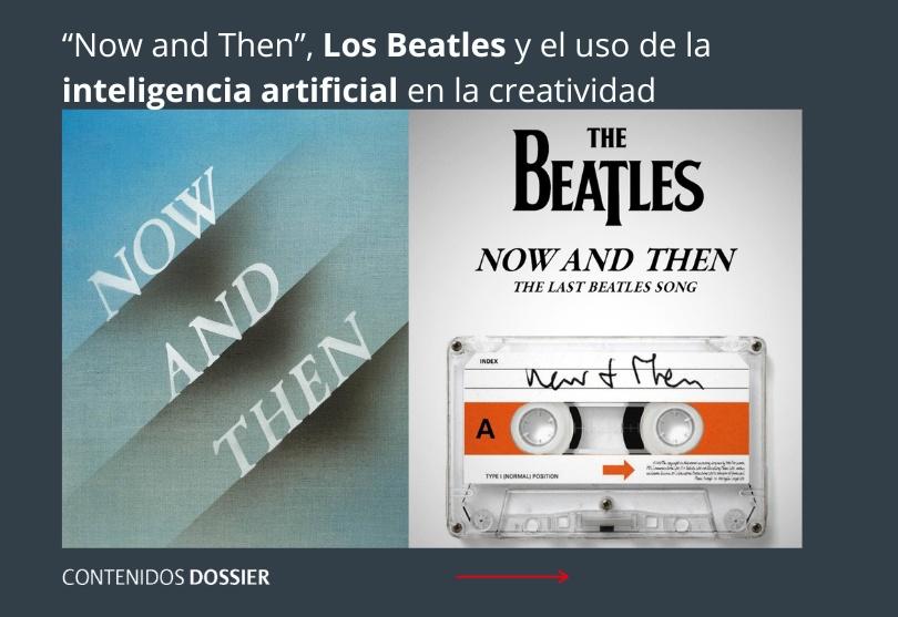 Portada de “Now and Then”, Los Beatles y el uso de la inteligencia artificial en la creatividad