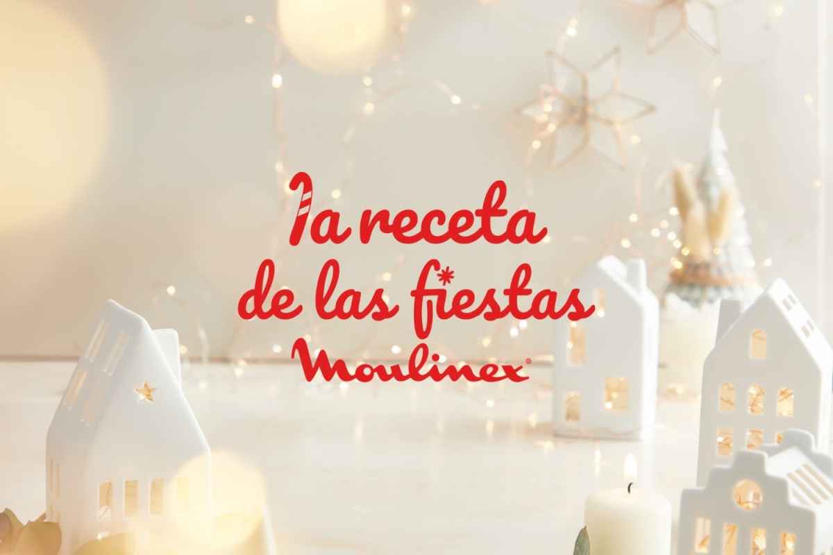 Portada de Moulinex lanzó la campaña “La Receta de las Fiestas”