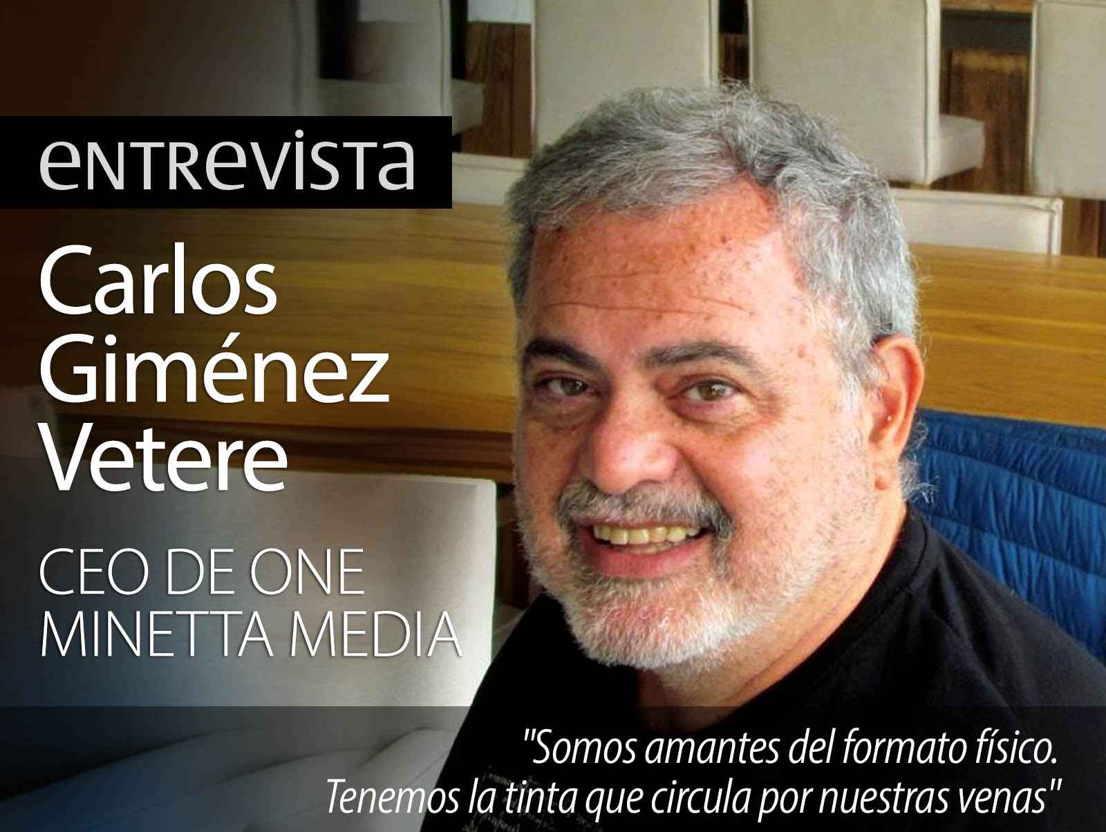 Portada de CARTA 17/1/24: Carlos Giménez Vetere de One Minetta Media / Thanks Agency México / Inspiración por Tony Sarroca