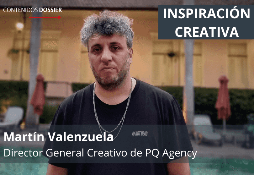 Portada de Inspiración Creativa, por Martín Valenzuela Director General Creativo de PQ Agency