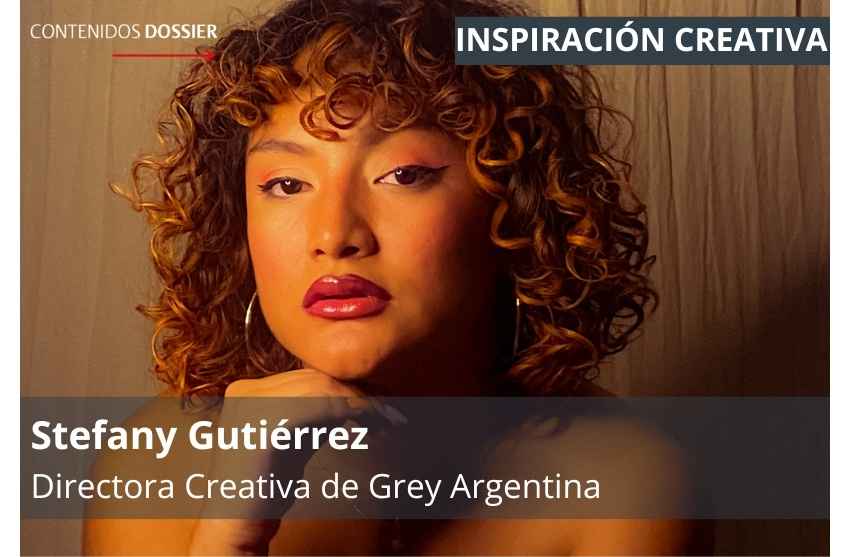 Portada de Inspiración Creativa, por Stefany Gutiérrez, Directora Creativa de Grey Argentina