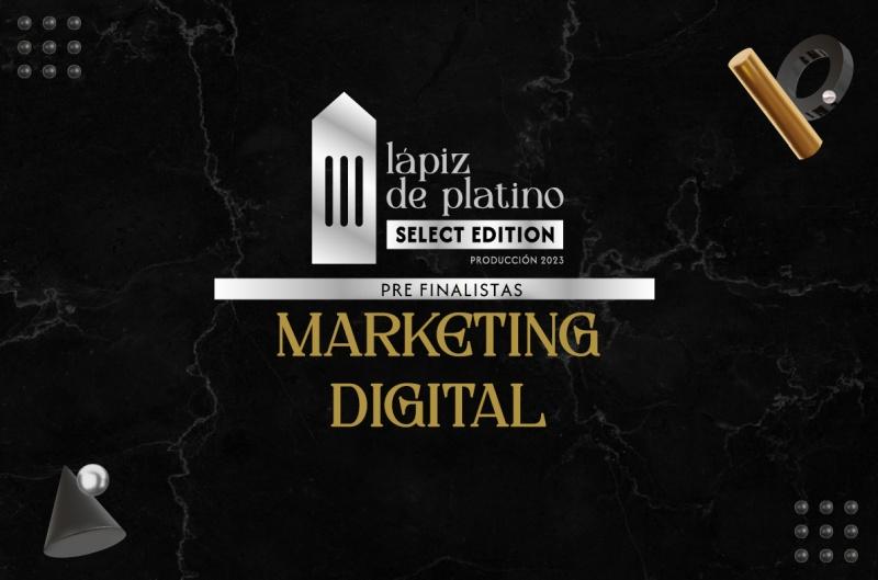 Portada de Los Pre Finalistas del Lápiz de Platino de Marketing Digital