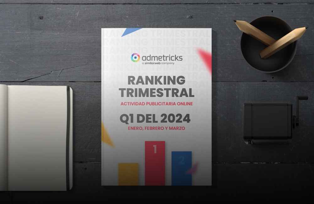 Portada de Admetricks presenta eel Ranking de Publicidad Digital Q1 2024